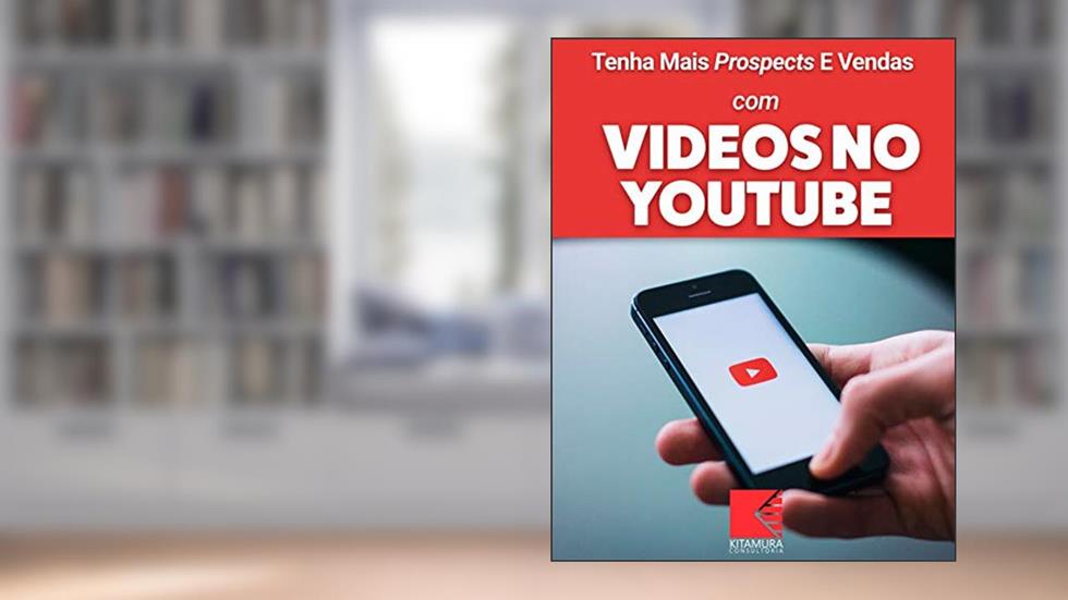 Tenha Mais Prospects E Vendas Com Vídeos No YouTube: Consiga Mais Clientes Em Potencial, Faça Mais Vendas E Tenha Um Negócio Lucrativo E De Sucesso, do autor MEI Na Internet