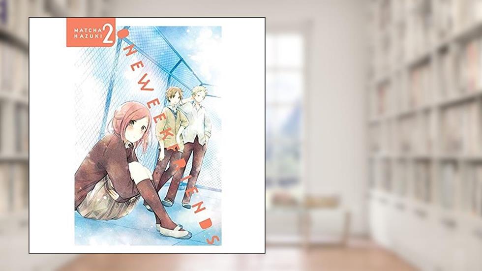 One week friends - volume 2, do autor Não Informado