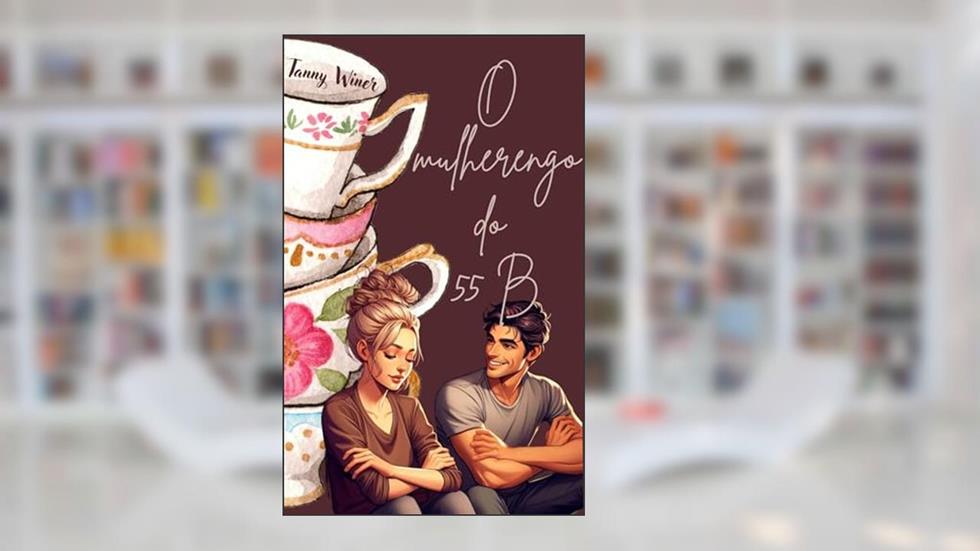 O mulherengo do 55 B, do autor Tanny Winer