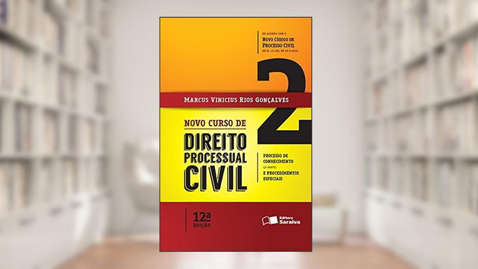Novo Curso de Direito Processual Civil - Volume 2, do autor Marcus Vinicius Rios Gonçalves