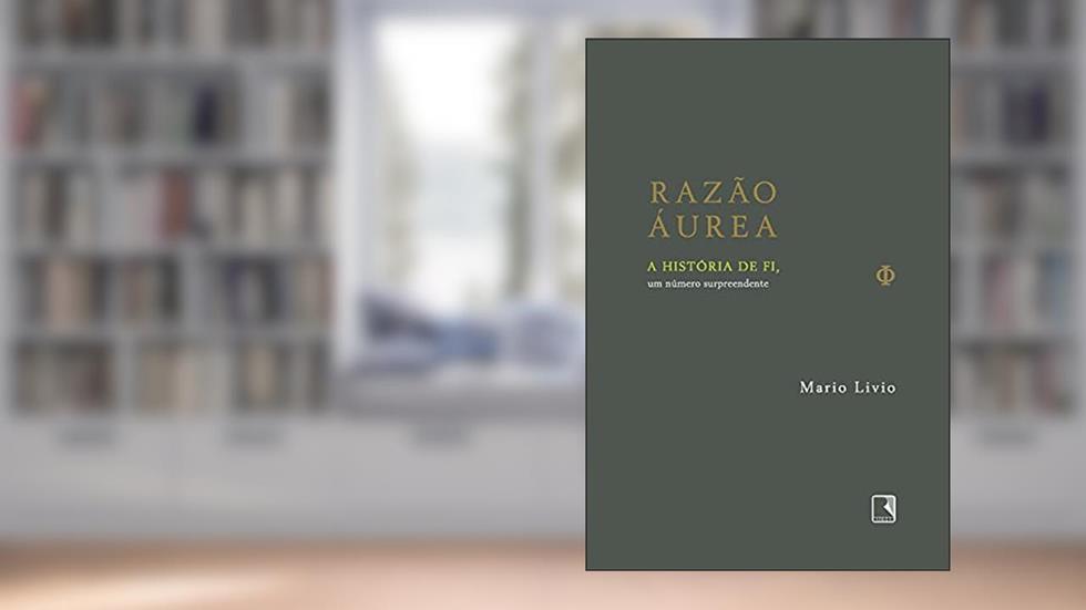 Razão áurea, do autor Mario Livio