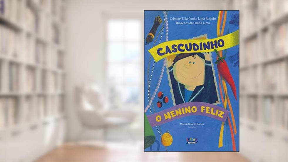 Cascudinho, o menino feliz, do autor Cristine T. da Cunha Lima Rosado