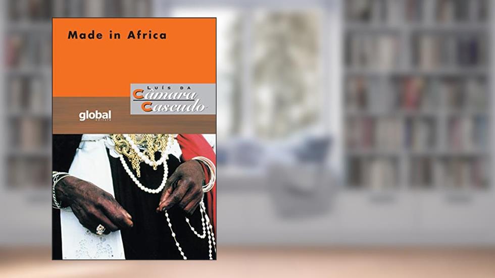 Made in Africa, do autor Luís da Câmara Cascudo