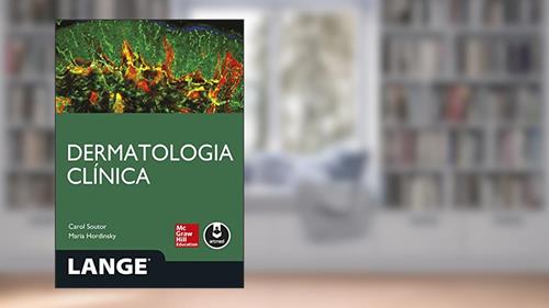 Capa de Dermatologia Clinica, do autor Carol Soutor; Maria Hordinsky