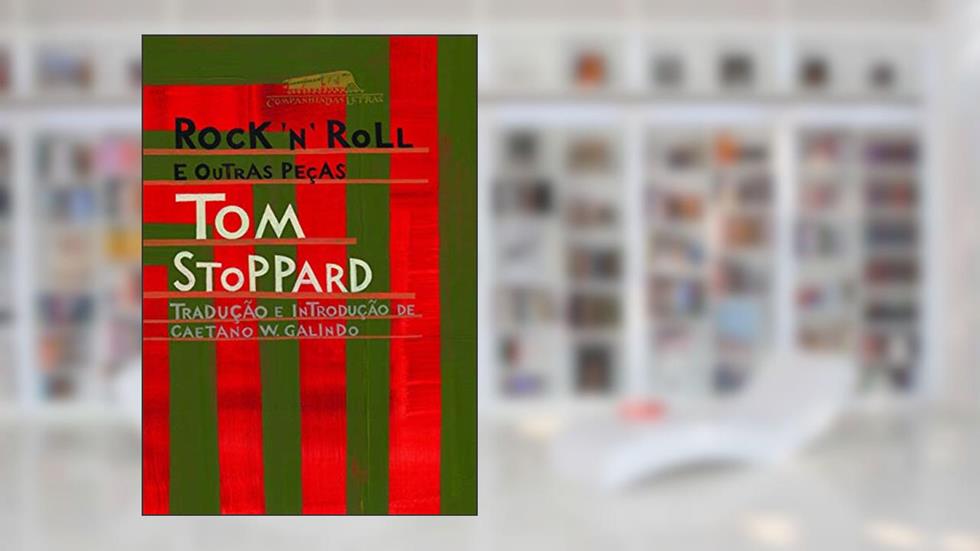 Rock 'n' roll e outras peças, do autor Tom Stoppard