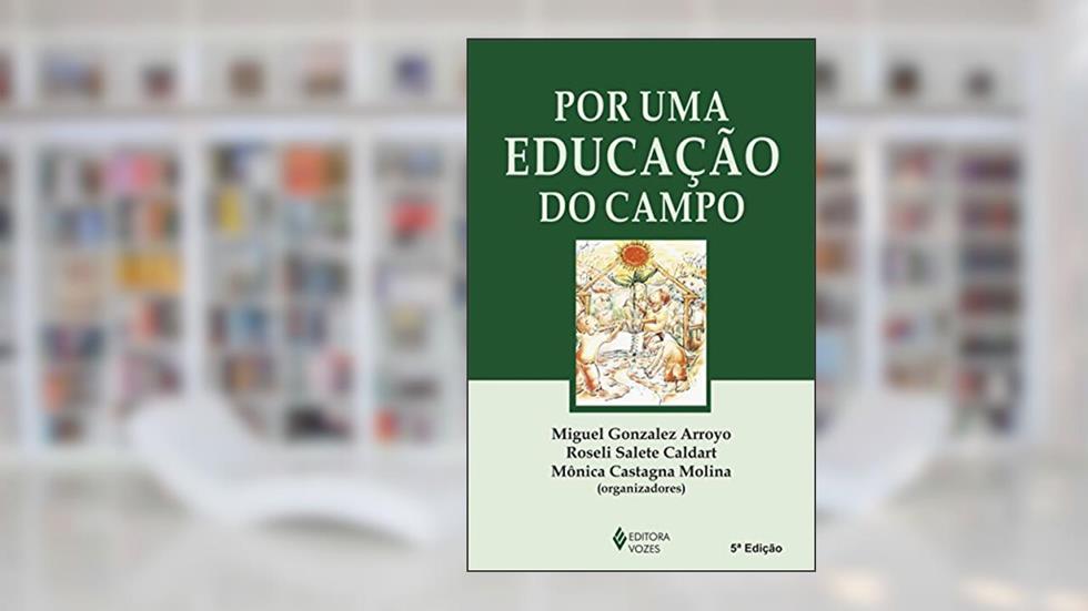 Por uma educação do campo, do autor Paulo R. Cerioli; Bernardo Mançano Fernandes; Miguel G. Arroyo