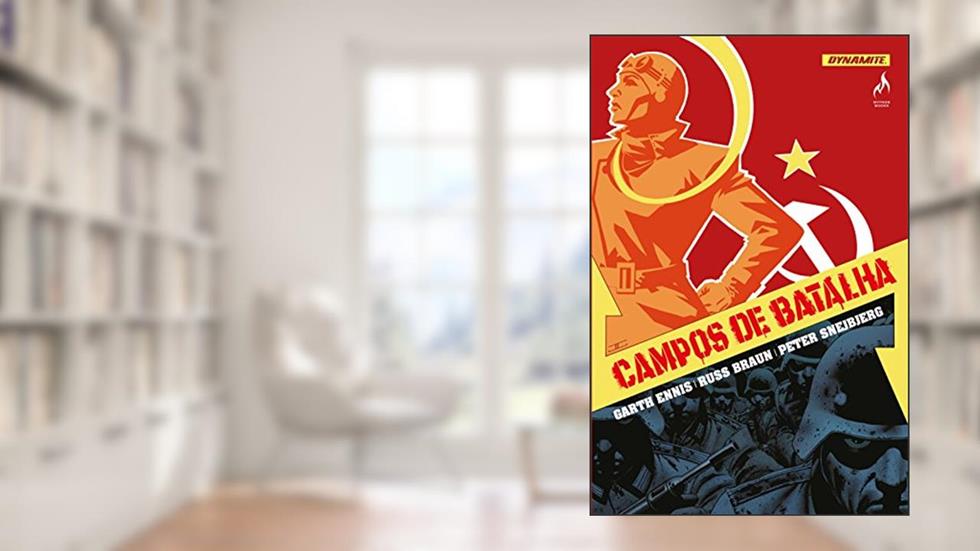 Campos de Batalha - Volume 1, do autor Garth Ennis