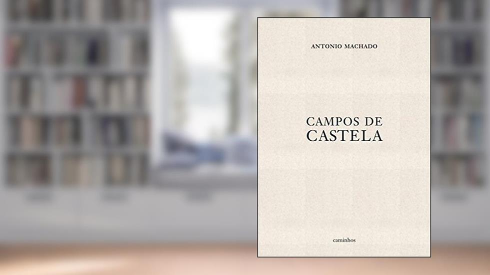 Campos de Castela, do autor Antonio Machado