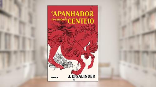Capa de O apanhador no campo de centeio, do autor J. D. Salinger