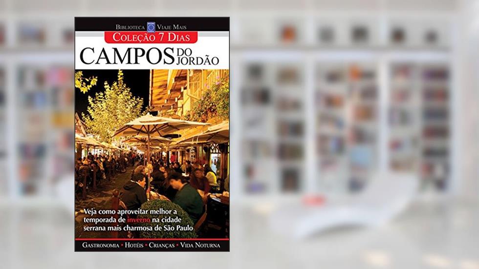Coleção 7 dias - Campos do Jordão, do autor Editora Europa