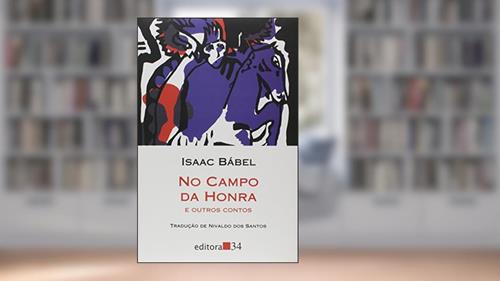 Capa de No campo da honra e outros contos, do autor Isaac Bábel