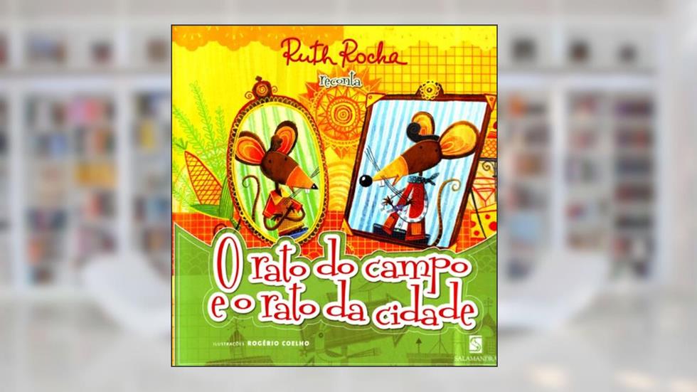 O rato do campo e o rato da cidade, do autor Ruth Rocha