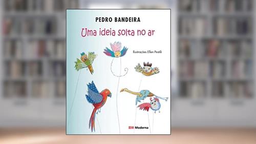 Capa de Uma Ideia Solta no Ar, do autor Pedro Bandeira