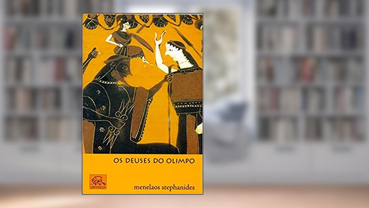 Os Deuses do Olimpo, do autor Menelaos Stephanides