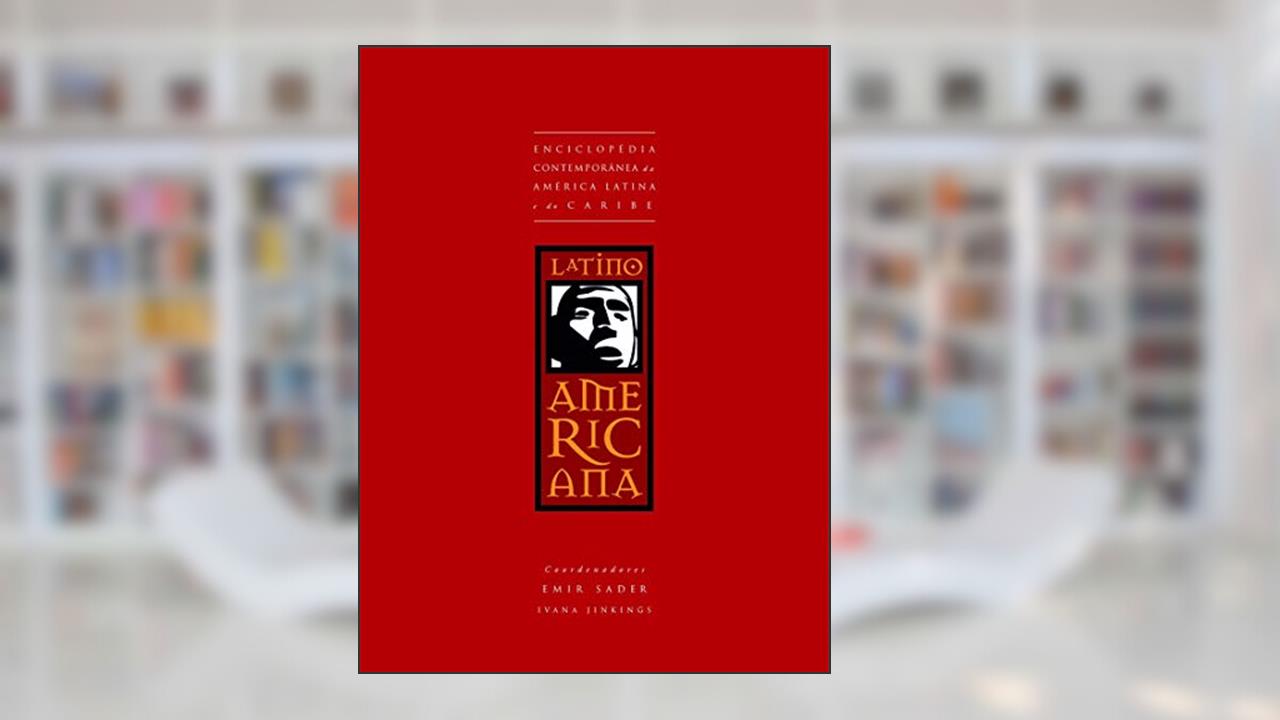 Latinoamericana: Enciclopédia Contemporânea da América Latina e do Caribe, do autor LPP-Uerj