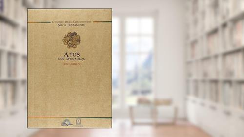 Capa de Comentário Bíblico Latinoamericano - Atos dos Apóstolos, do autor Jose Comblin