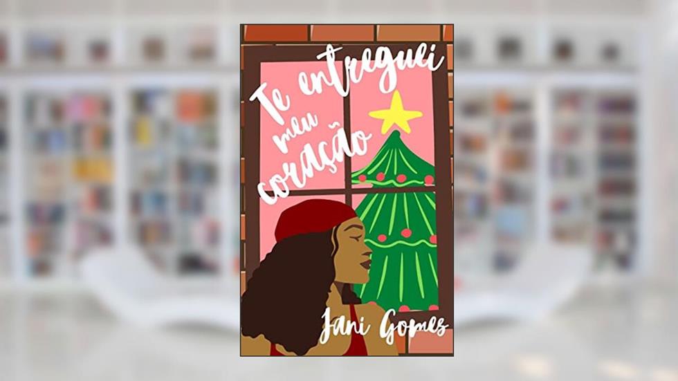 Te entreguei meu coração, do autor Jani Gomes