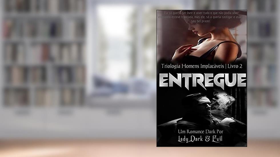 ENTREGUE - Homens Implacáveis 2, do autor Lady Dark N Evil