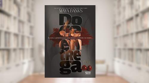 Capa de Doce Entrega, do autor Maya Banks