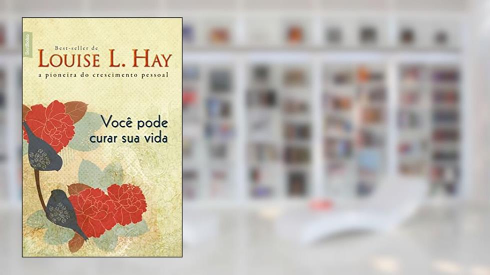 Você pode curar sua vida (edição de bolso), do autor Louise May