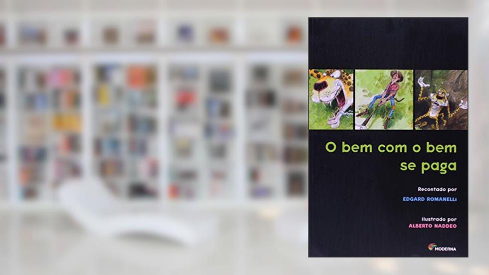 O Bem com o Bem Se Paga, do autor Edgard Jose Romanelli