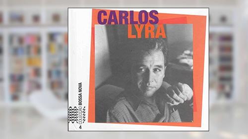 Capa de Bossa Nova Carlos Lyra + cd, do autor Ruy Castro