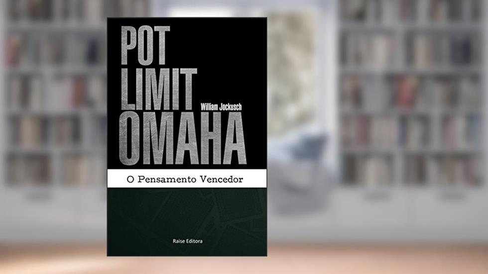 Pot-Limit Omaha. O Pensamento Vencedor, do autor Willian Jockusch