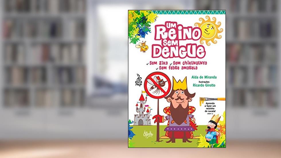 Um reino sem dengue, do autor Alda Miranda