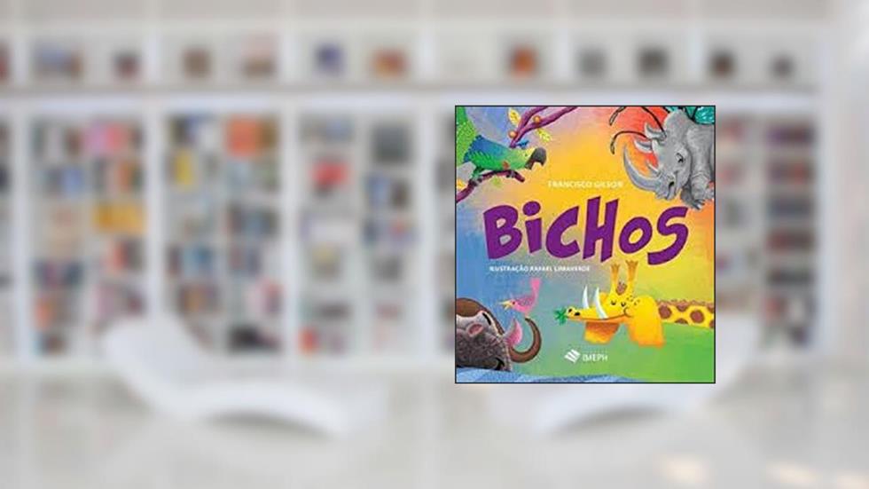 Bichos, do autor Francisco Gilson