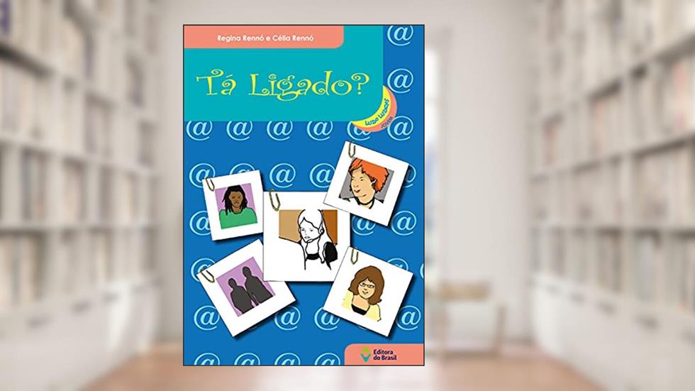 Tá ligado?, do autor Regina Rennó; Célia Rennó