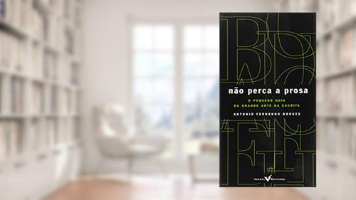 Capa de Não Perca a Prosa, do autor Antonio Fernando Borges
