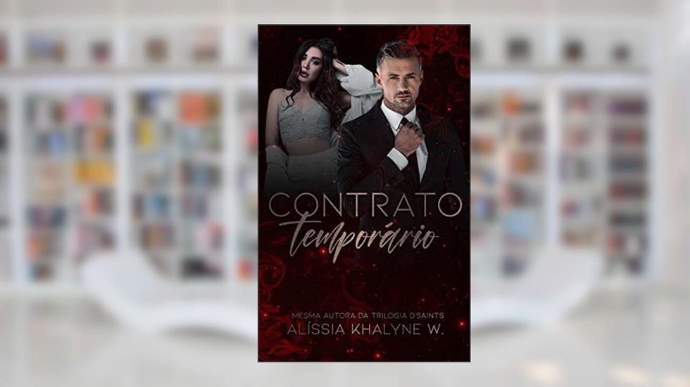 Contrato Temporário, do autor Alissia Khalyne