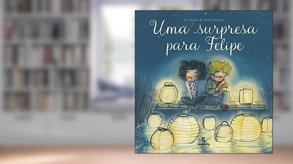 Uma surpresa para Felipe, do autor An Swerts