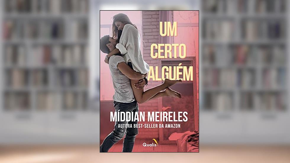 Um certo alguém, do autor Middian Meireles