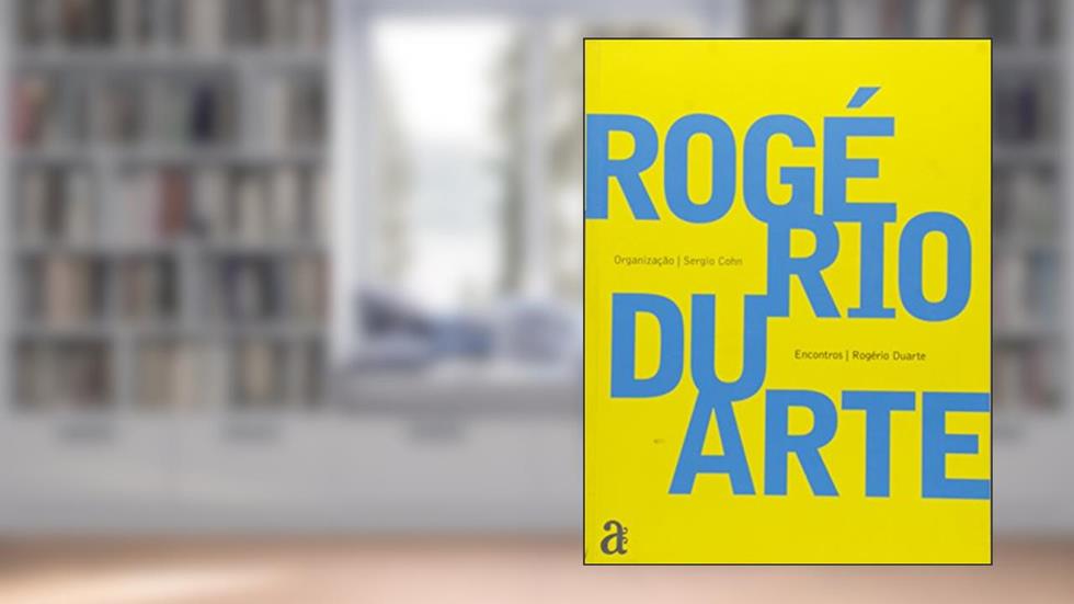 Rogerio Duarte - Coleção Encontros, do autor Rogerio Duarte