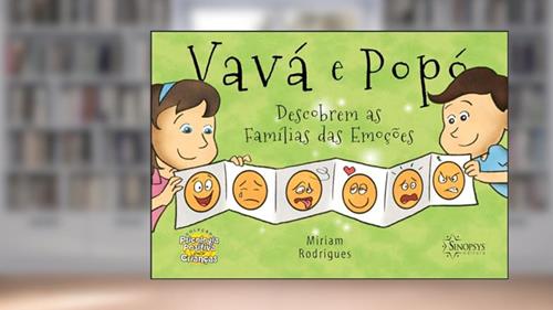 Capa de Vavá e Popó Descobrem as Famílias das Emoções, do autor Miriam Rodrigues