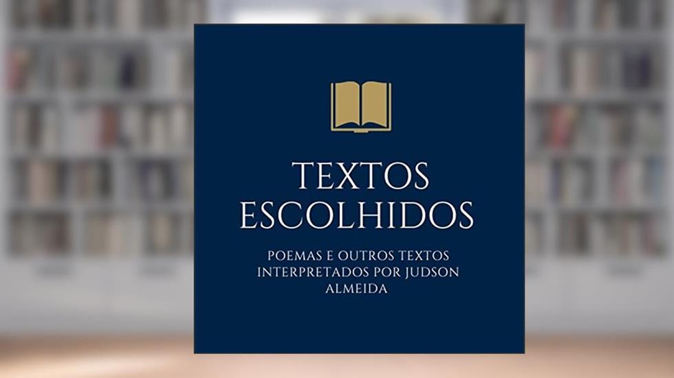 TEXTOS ESCOLHIDOS - Interpretados por Judson Almeida, do autor JUDSON ALMEIDA