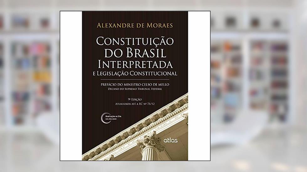 Constituição Do Brasil Interpretada E Legislação Constitucional, do autor Alexandre de Moraes
