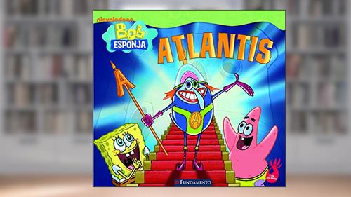 Capa de Bob Esponja. Atlantis, do autor Steven Banks