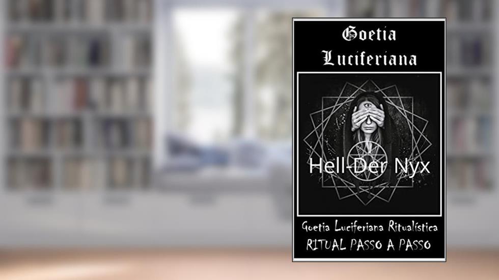 Goetia Luciferiana: Hell-Der Nyx, do autor Hell-Der Nyx