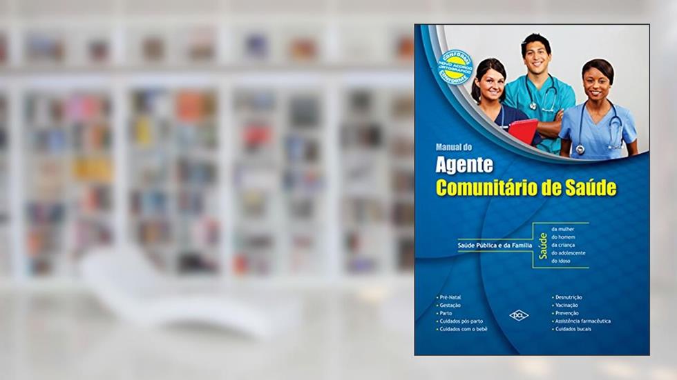 Manual do Agente Comunitário de Saúde, do autor Vários Autores
