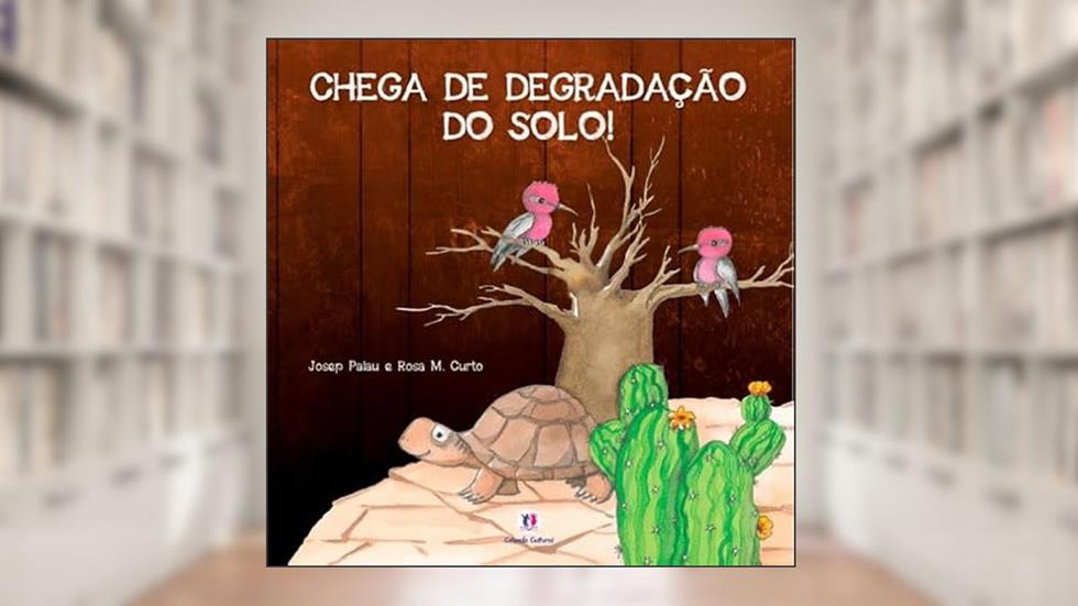 Chega de degradação do solo!, do autor Josep Palau