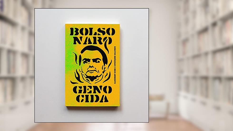 Bolsonaro Genocida, do autor Varios Autores