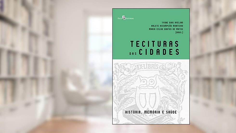 Tecituras das Cidades, do autor Yvone Dias Avelino