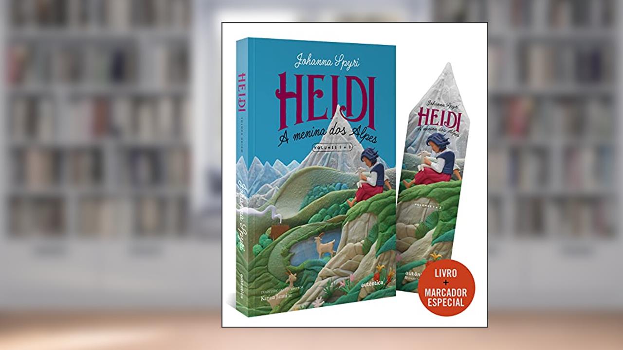 Heidi: A menina dos Alpes (Volume Único), do autor Johanna Spyri