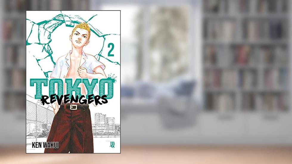 Tokyo Revengers - Vol. 02, do autor Ken Wakui
