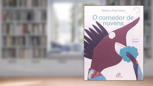 Capa de O comedor de nuvens, do autor Heloisa Pires Lima