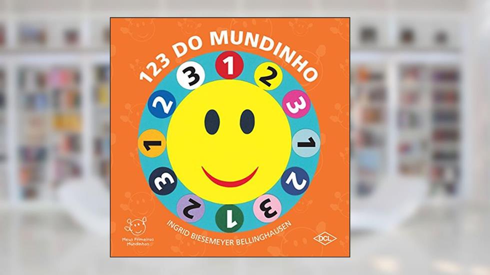 123 do Mundinho, do autor Ingrid Biesemeyer Bellinghausen