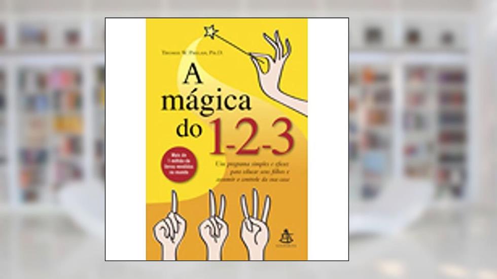 A Mágica Do 1-2-3, do autor Thomas W. Phelan
