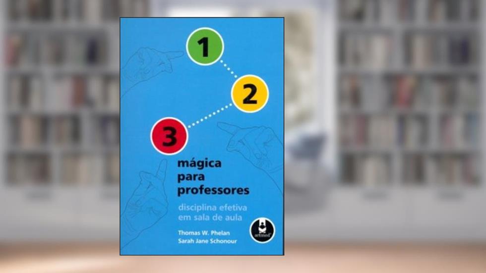 1-2-3 Magica Para Professores, do autor Thomas W. Phelan